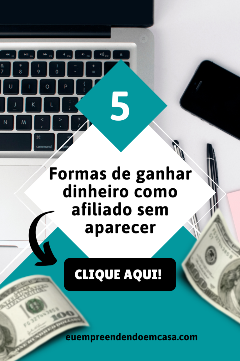Formas de ganhar dinheiro como afiliado sem aparecer - Eu empreendendo ...